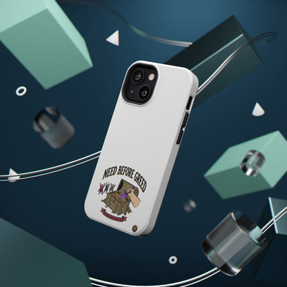 Phone Case — 'Need Before Greed' Heavy-Duty Impact-Resistant Phone Case