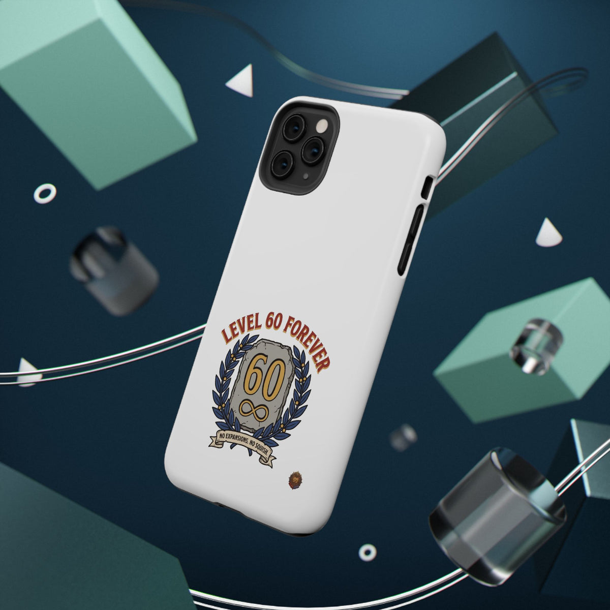 Phone Case — 'Level 60 Forever' Heavy-Duty Impact-Resistant Phone Case