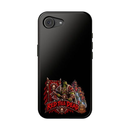 Phone Case — 'Red Till Dead' Heavy-Duty Impact-Resistant Phone Case