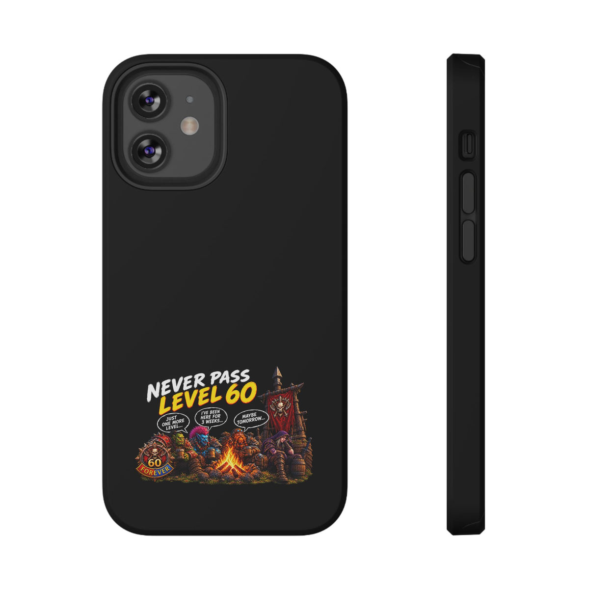 Phone Case — 'Never Pass Level 60' Heavy-Duty Impact-Resistant Phone Case