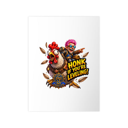 Honk If You're Leveling! Photopaper Poster – Gamer Chicken Art Print