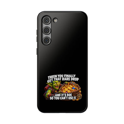 Phone Case — 'Rare Drop… And It's BoE' Heavy-Duty Impact-Resistant Phone Case