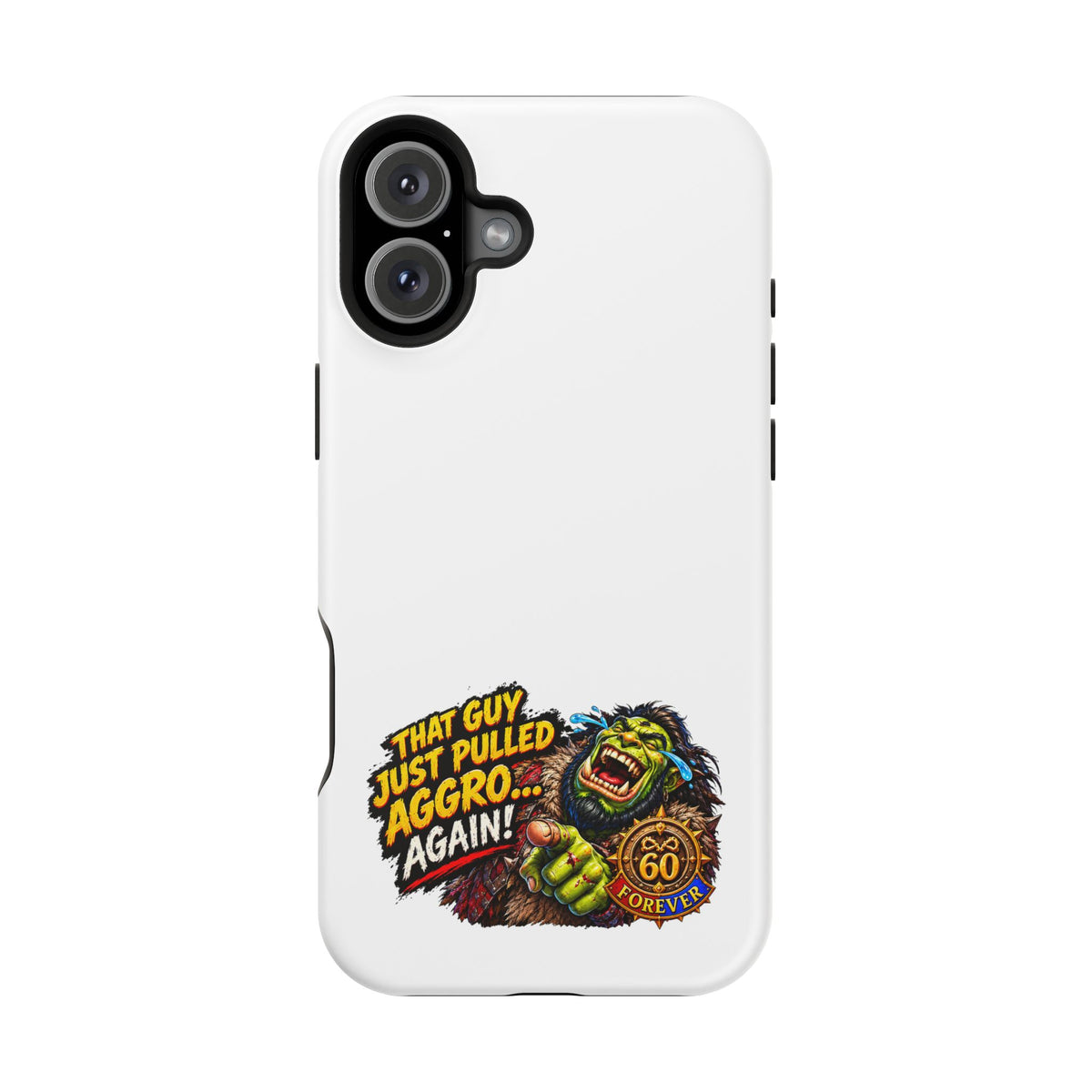 Phone Case — 'That Guy Just Pulled Aggro… Again' Heavy-Duty Impact-Resistant Phone Case