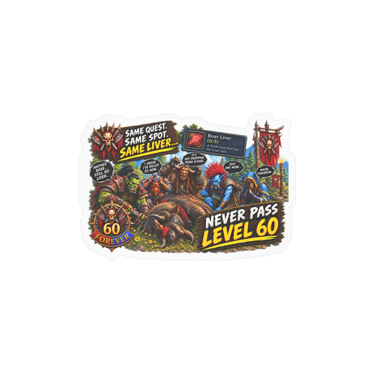 Never Pass Level 60 – Poster Decal