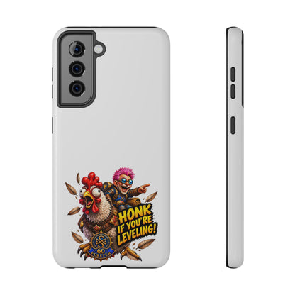 Honk If You're Leveling – Phone Case