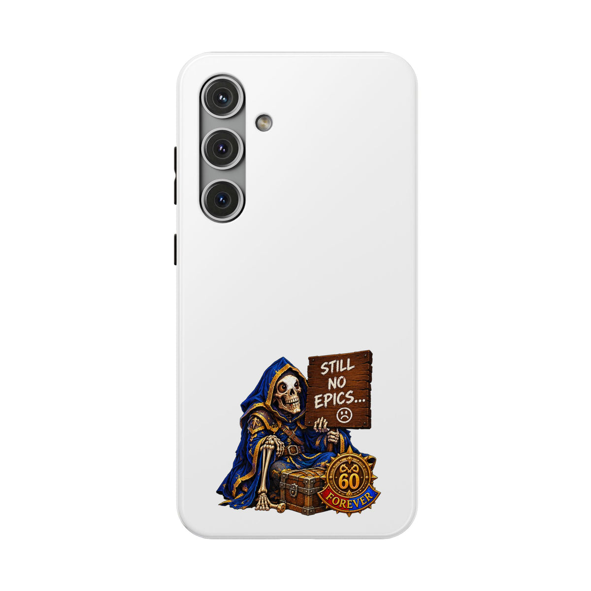 Phone Case — 'Still No Epics…' Heavy-Duty Impact-Resistant Phone Case