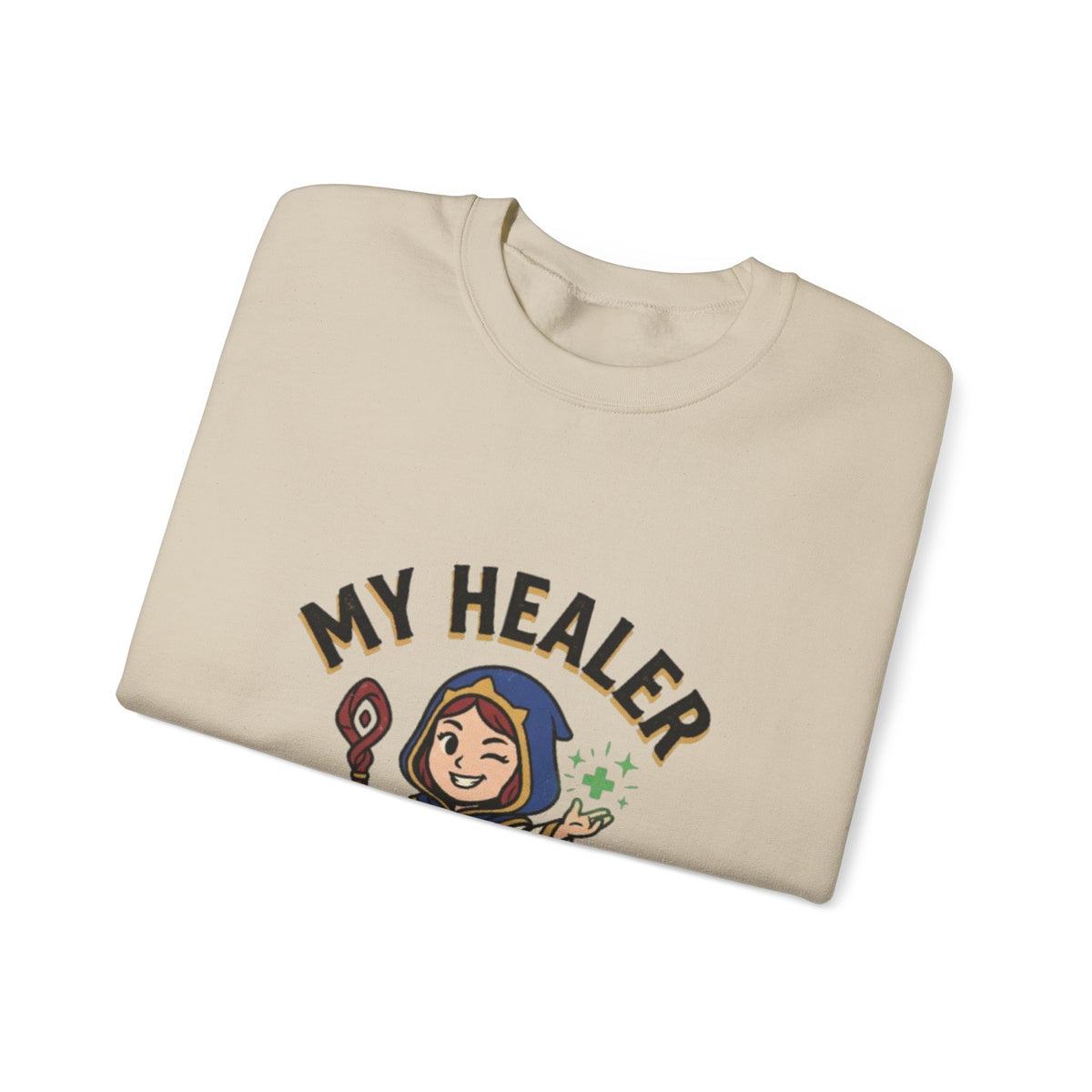 My Healer Is My Wife – Sweatshirt