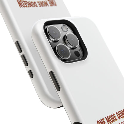 One More Dungeon – Phone Case