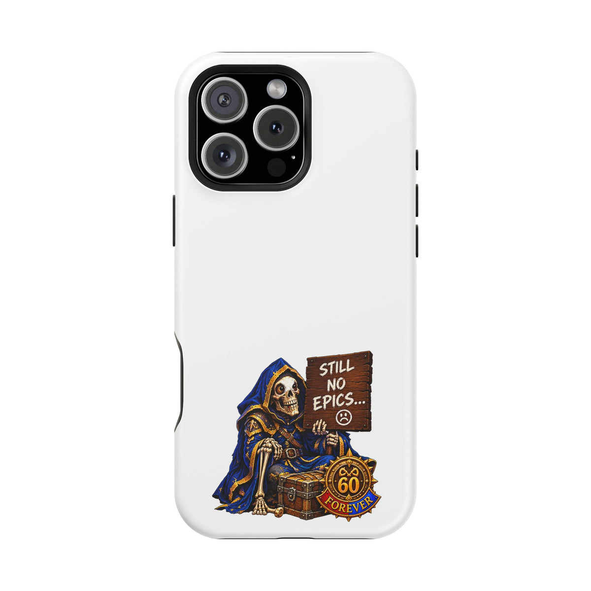 Phone Case — 'Still No Epics…' Heavy-Duty Impact-Resistant Phone Case