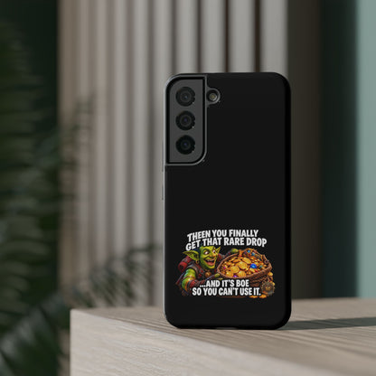 Phone Case — 'Rare Drop… And It's BoE' Heavy-Duty Impact-Resistant Phone Case