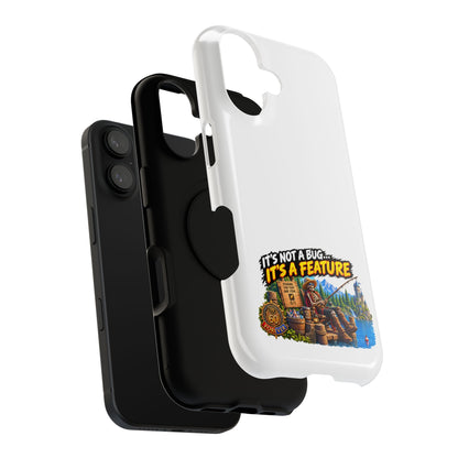 Phone Case — 'It's Not a Bug… It's a Feature' Heavy-Duty Impact-Resistant Phone Case
