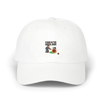 Stand In The Green, Babe – Cap