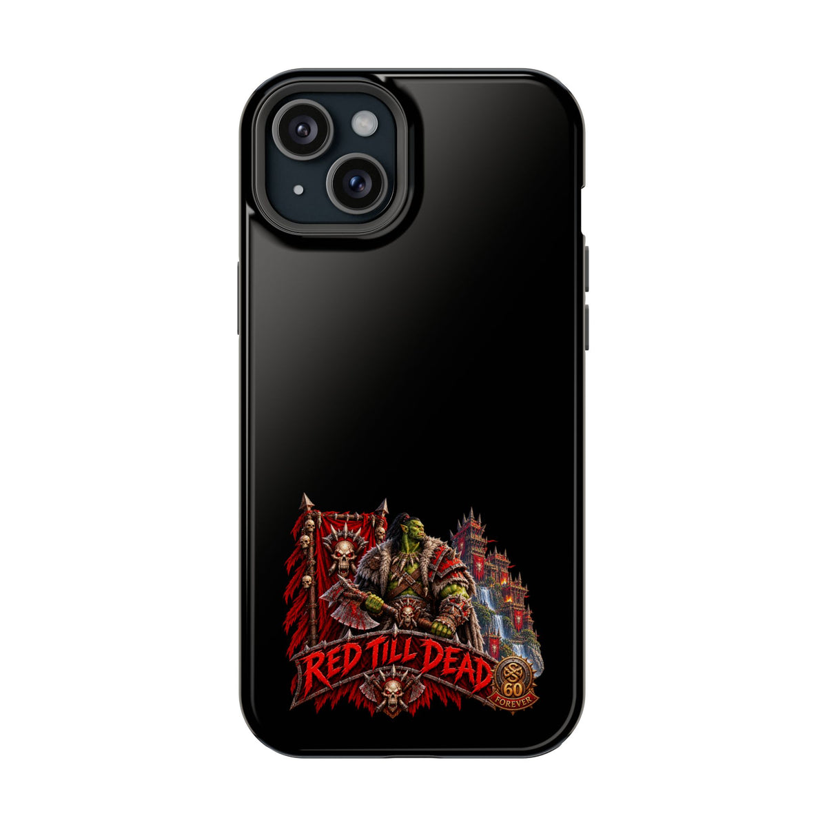 Phone Case — 'Red Till Dead' Heavy-Duty Impact-Resistant Phone Case