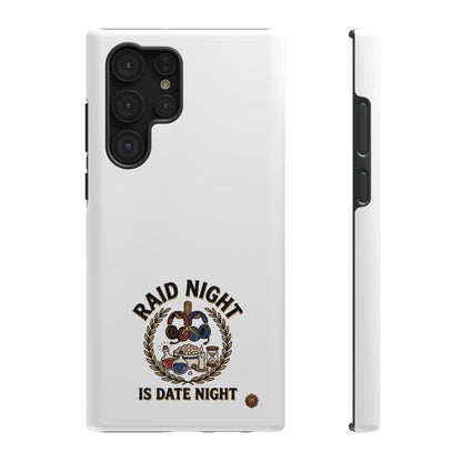 Raid Night Is Date Night – Phone Case