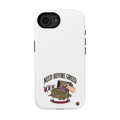 Phone Case — 'Need Before Greed' Heavy-Duty Impact-Resistant Phone Case