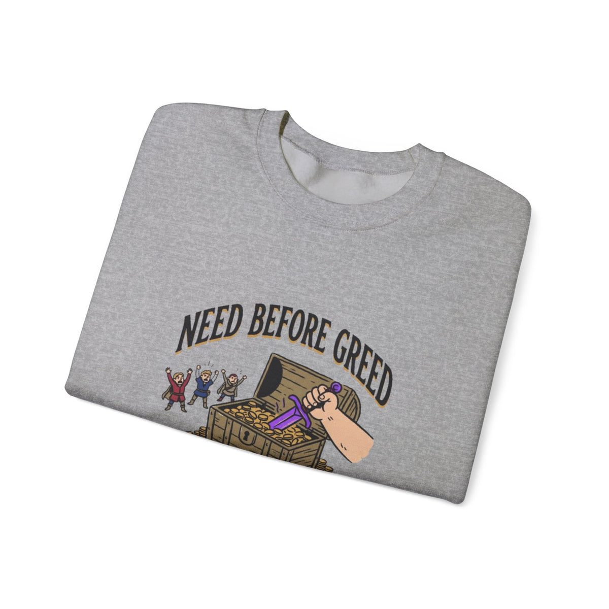 Need Before Greed – Sweatshirt