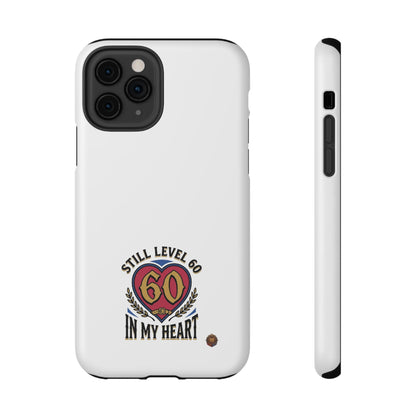 Phone Case — 'Still Level 60 In My Heart' Heavy-Duty Impact-Resistant Phone Case