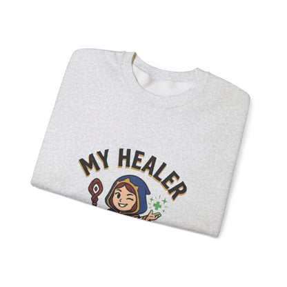 My Healer Is My Wife – Sweatshirt