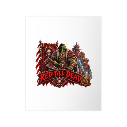 Red Till Dead Orc Warrior Poster