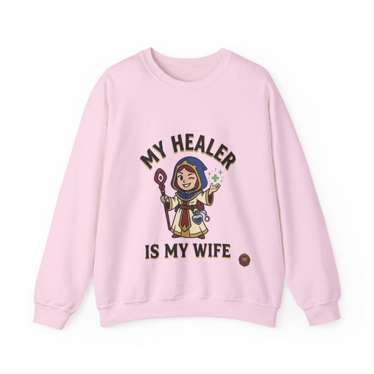 My Healer Is My Wife – Sweatshirt