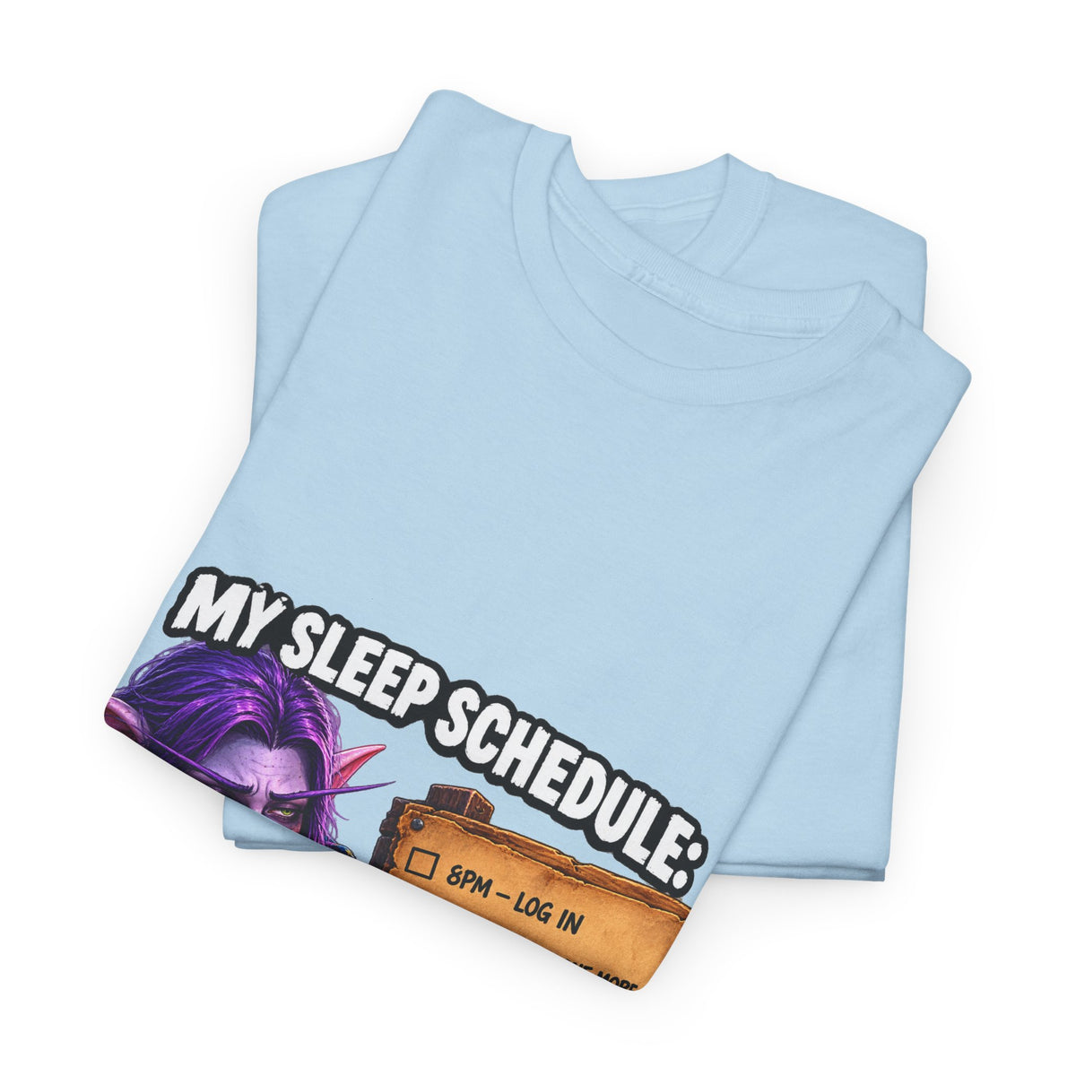 My Sleep Schedule – T-Shirt