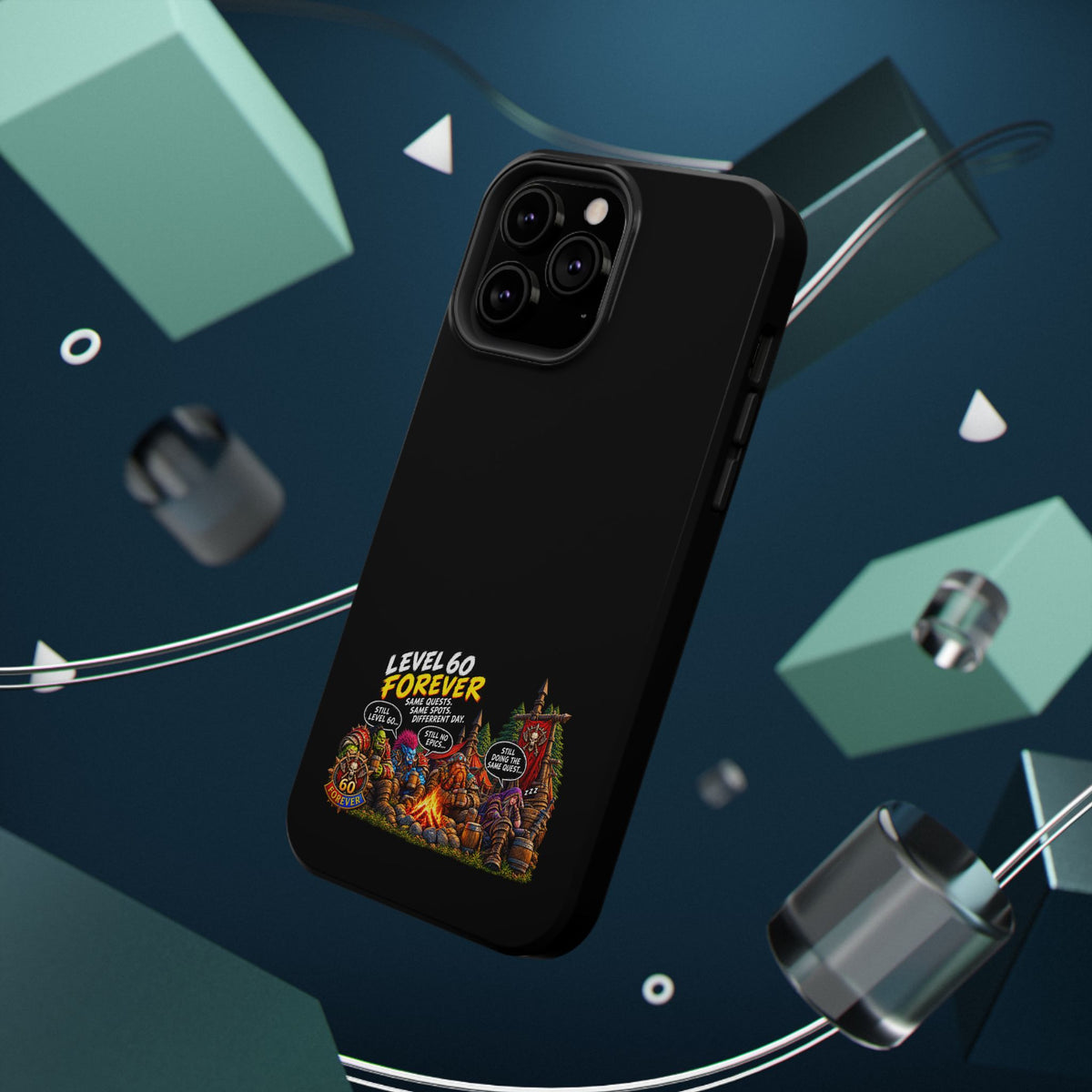 Phone Case — 'Level 60 Forever Campfire' Heavy-Duty Impact-Resistant Phone Case