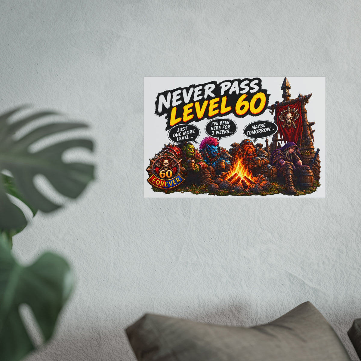 Never Pass Level 60 – Fine Art Poster | Sixty Forever Co.