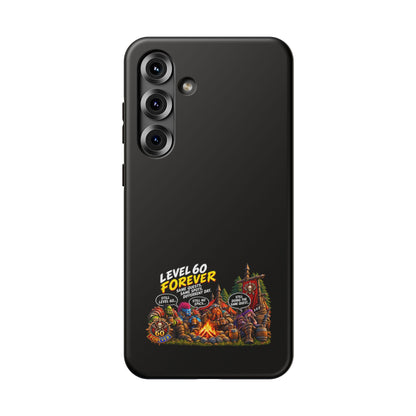 Phone Case — 'Level 60 Forever Campfire' Heavy-Duty Impact-Resistant Phone Case