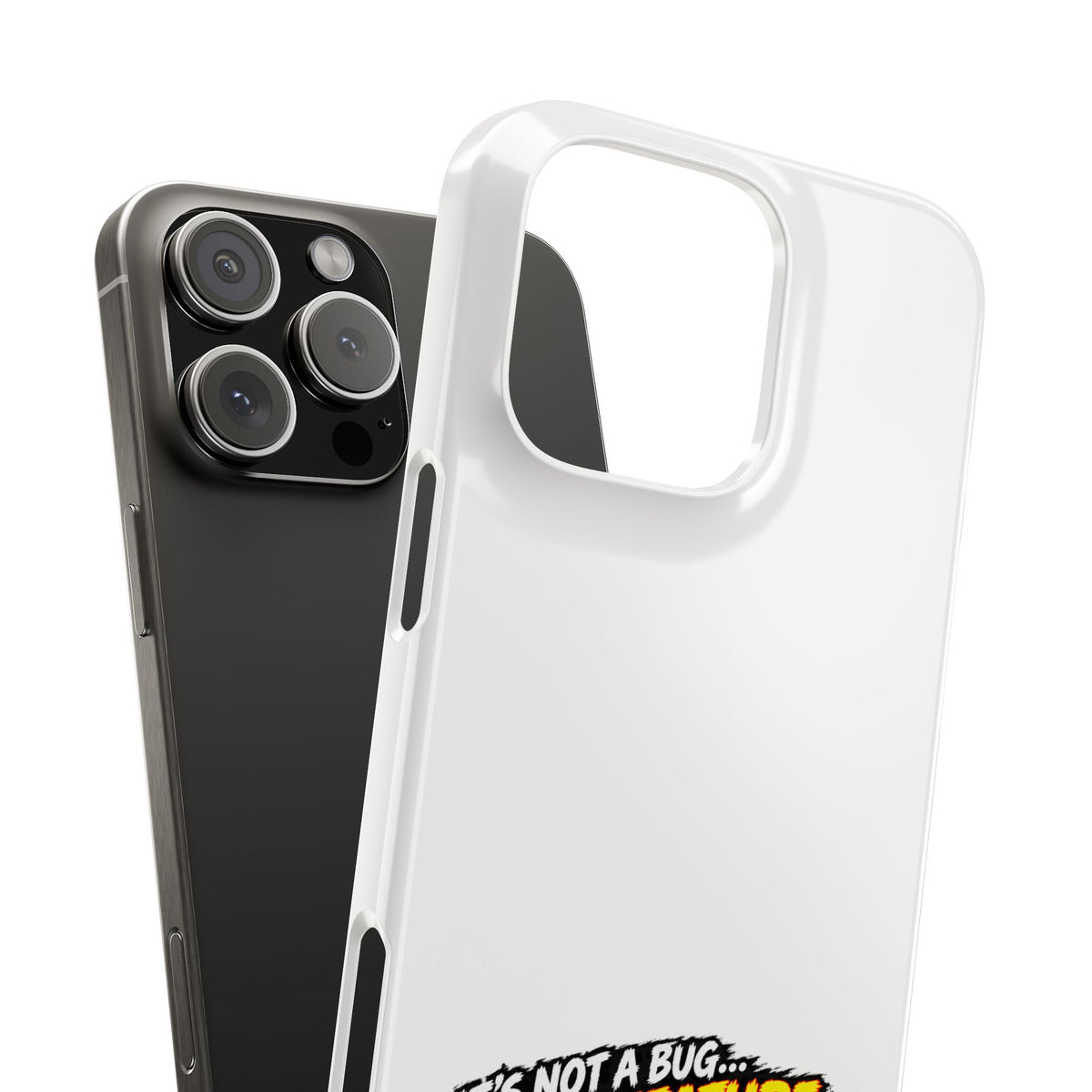 Slim Phone Case — "It's Not a Bug, It's a Feature" Rustic Camping Design