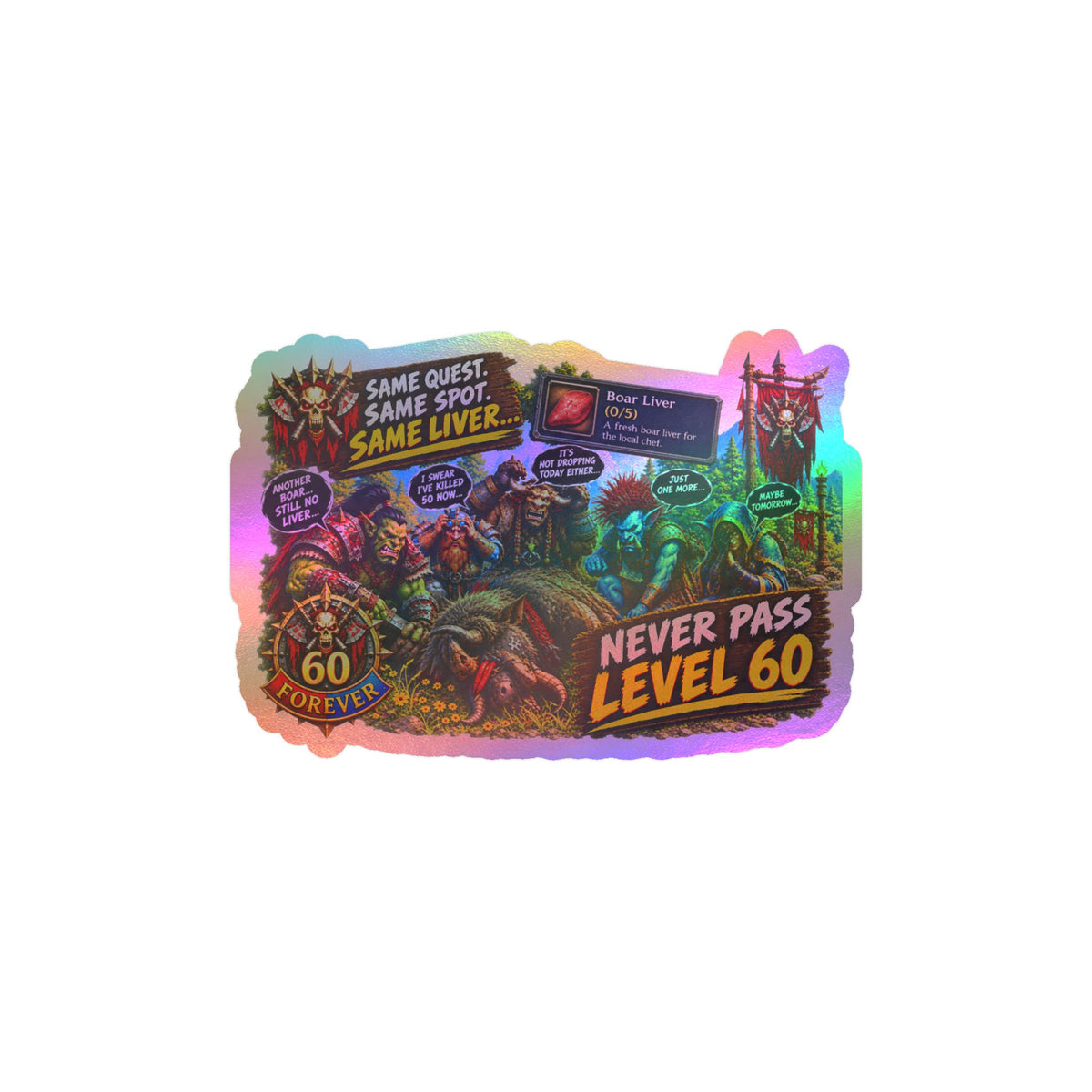 Never Pass Level 60 – Poster Decal