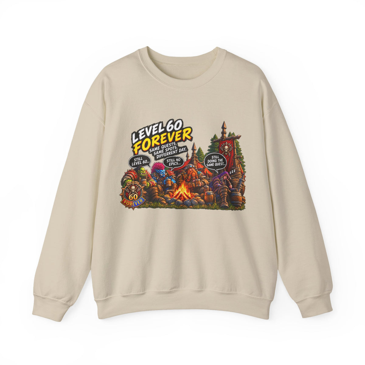 Level 60 Forever – Sweatshirt