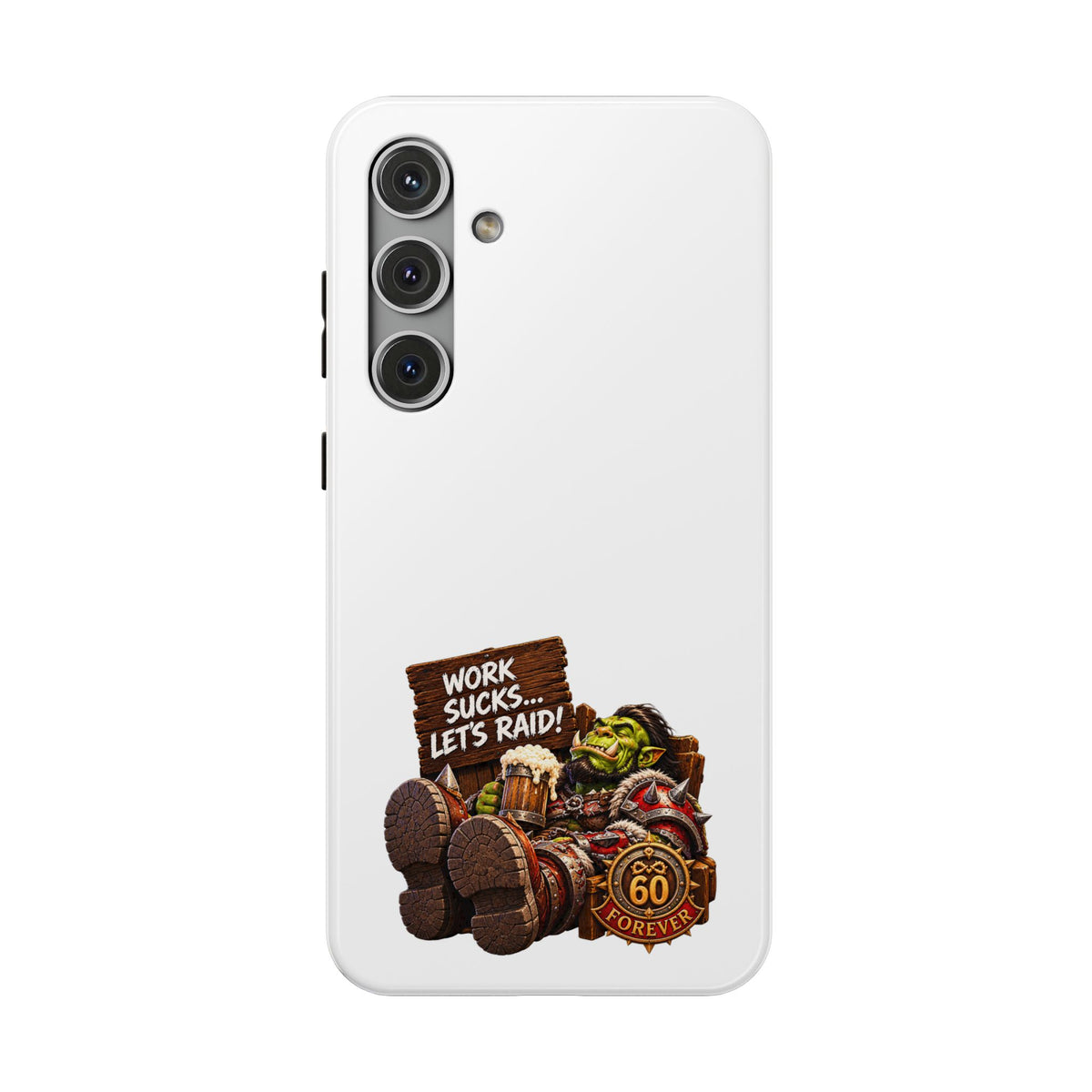 Work Sucks, Let's Raid – Phone Case
