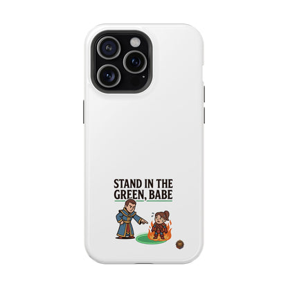 Phone Case — 'Stand in the Green, Babe' Heavy-Duty Impact-Resistant Phone Case