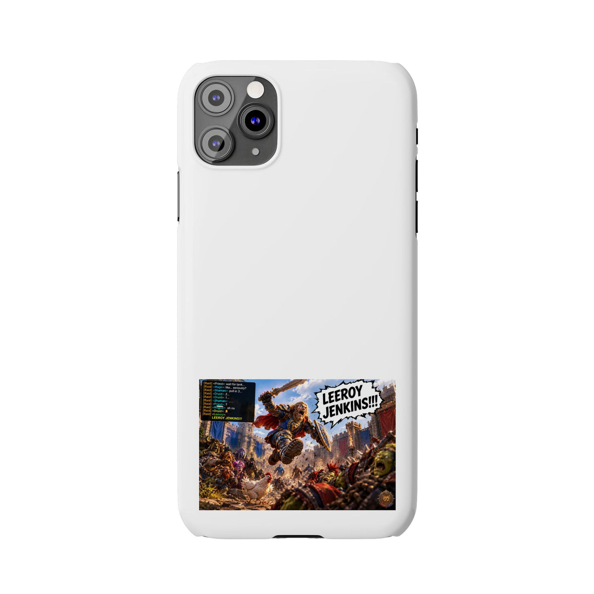Slim Phone Case — 'Leeroy Jenkins!' Gaming Meme Design