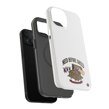 Phone Case — 'Need Before Greed' Heavy-Duty Impact-Resistant Phone Case