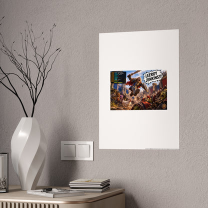 Gloss Poster — 'Leeroy Jenkins' Fantasy Gaming Print