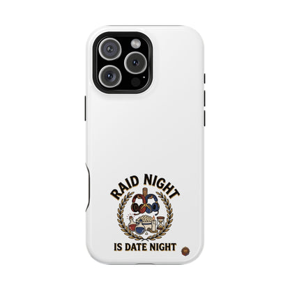 Raid Night Is Date Night – Phone Case