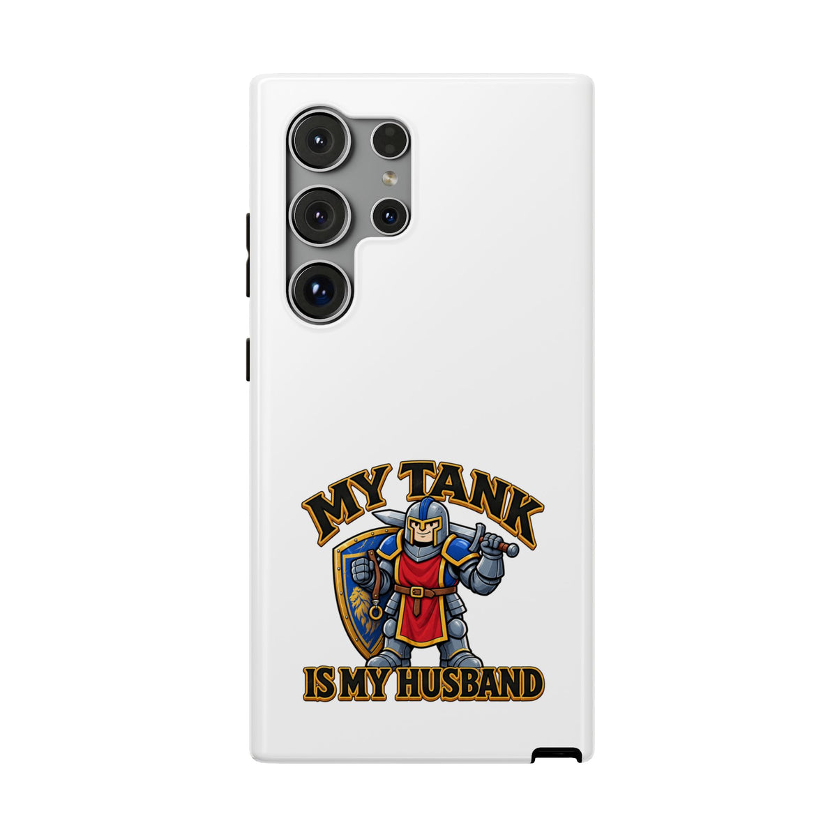 Phone Case — 'My Tank Is My Husband' Heavy-Duty Impact-Resistant Phone Case