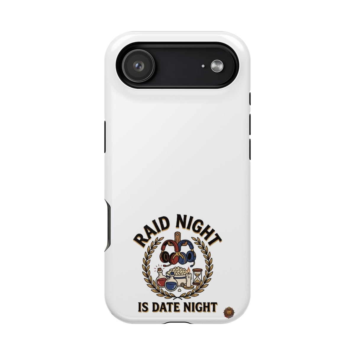 Raid Night Is Date Night – Phone Case