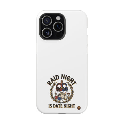 Raid Night Is Date Night – Phone Case