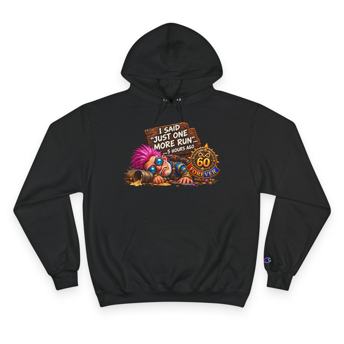 Just One More Run – Hoodie | Sixty Forever Co.