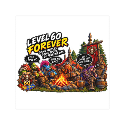 Gaming Sticker — "Can't Move Out of the Fire, It Would Lower My DPS" Square Vinyl Sticker