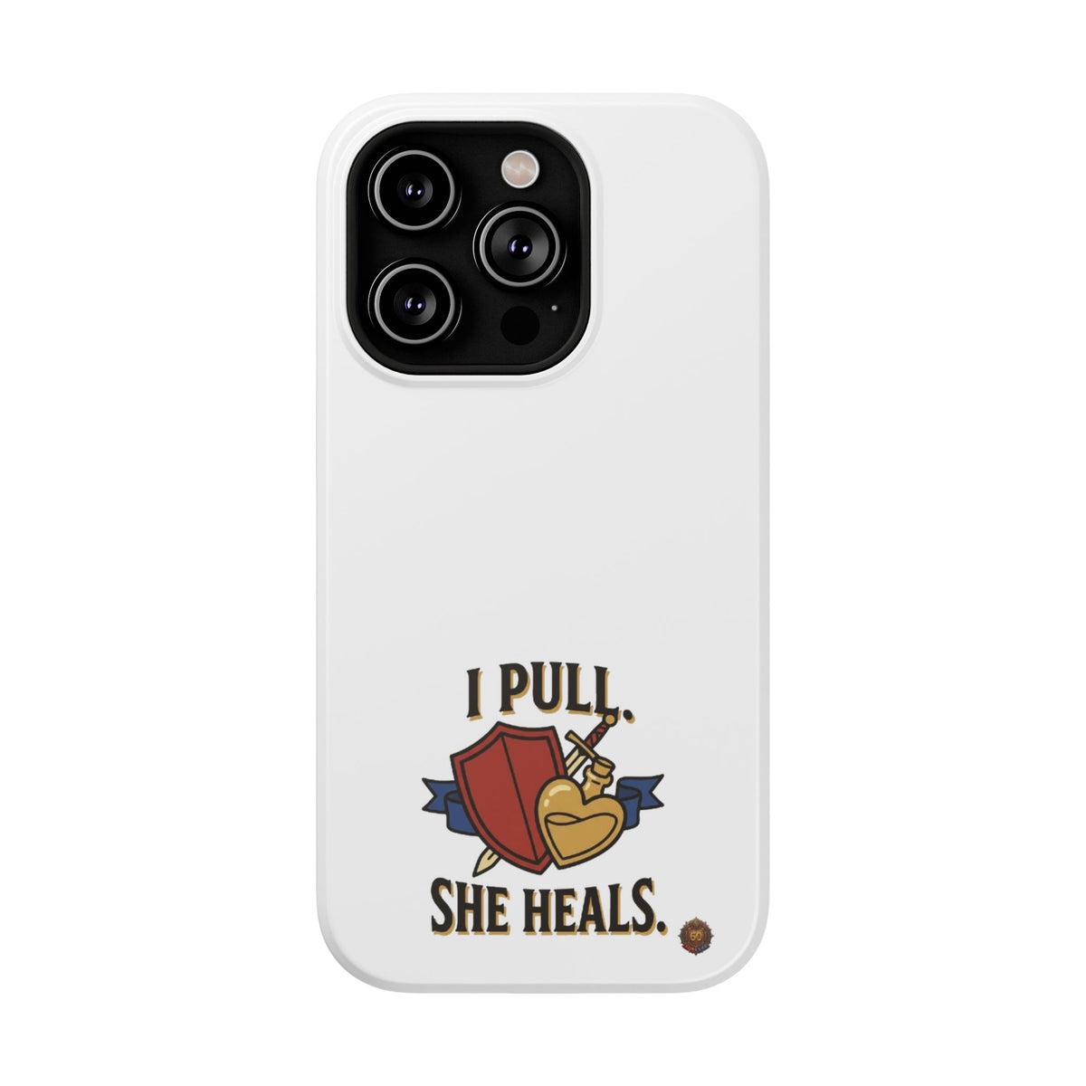 Phone Case — 'I Pull. She Heals.' Heavy-Duty Impact-Resistant Phone Case