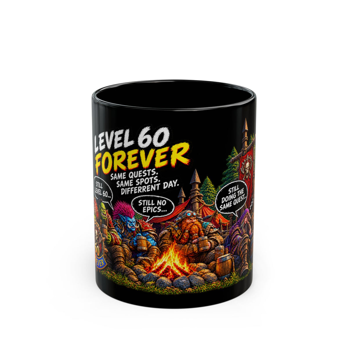 Level 60 Forever Campfire – Black Mug (11oz & 15oz)