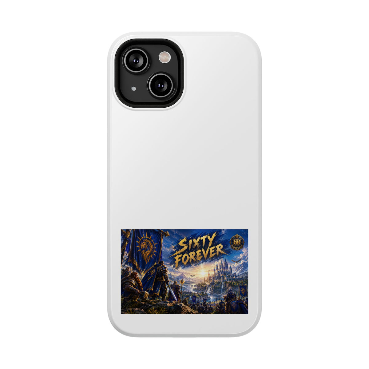 Sixty Forever – Blue Banner – Phone Case