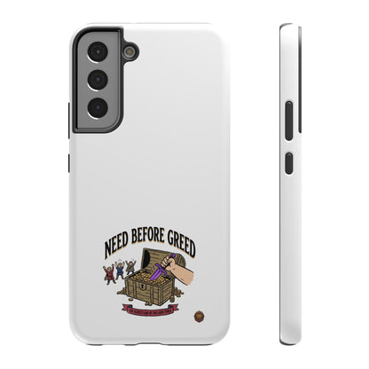 Phone Case — 'Need Before Greed' Heavy-Duty Impact-Resistant Phone Case