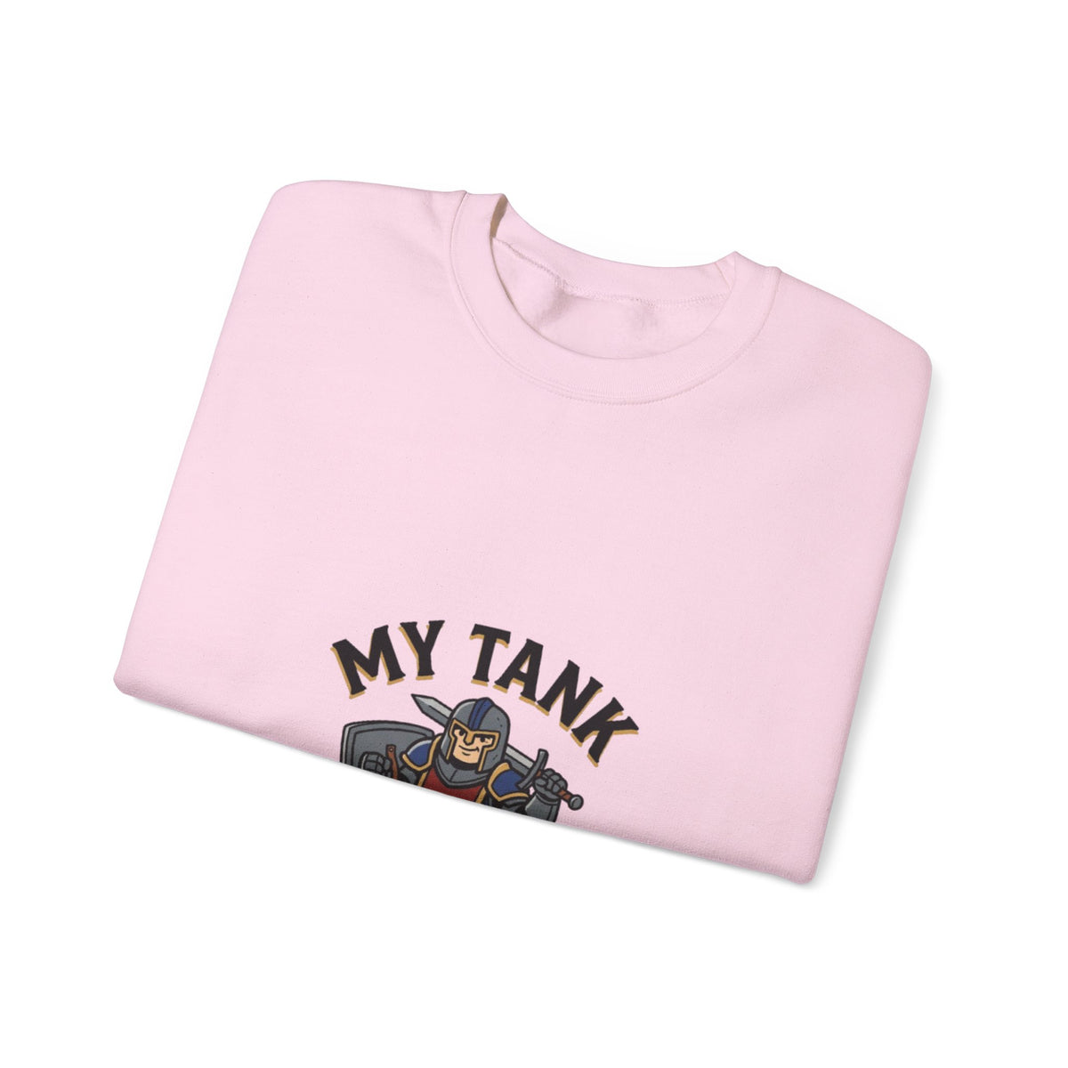 My Tank Is My Husband – Sweatshirt
