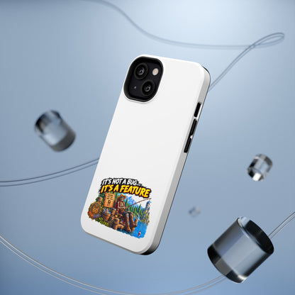 Phone Case — 'It's Not a Bug… It's a Feature' Heavy-Duty Impact-Resistant Phone Case