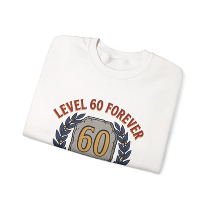 Level 60 Forever – Sweatshirt