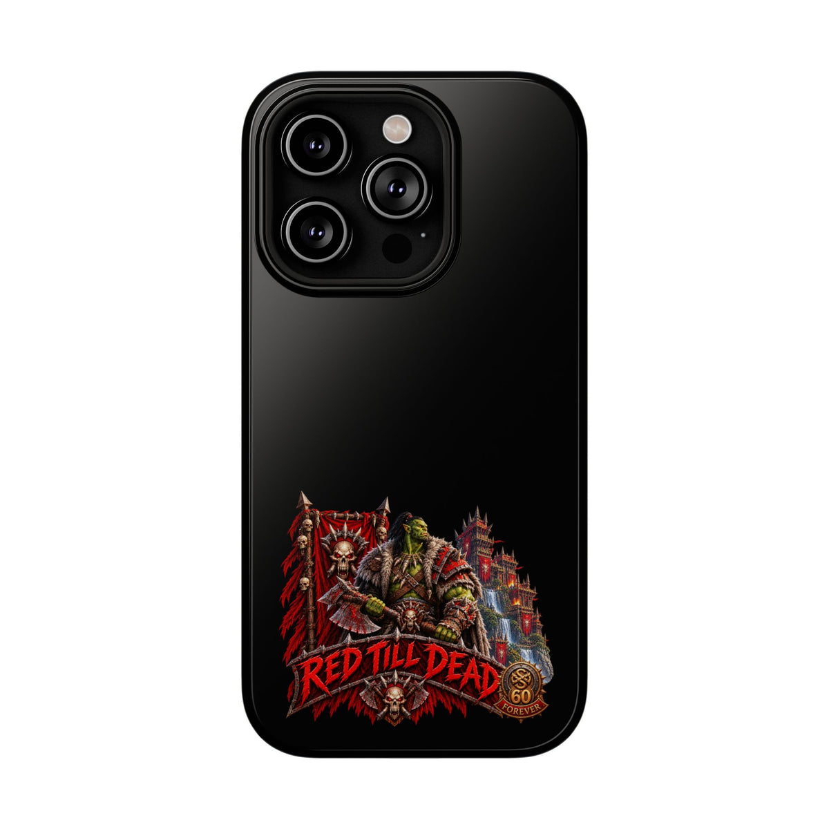Phone Case — 'Red Till Dead' Heavy-Duty Impact-Resistant Phone Case